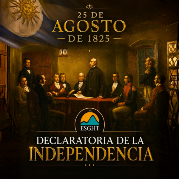25 de agosto – Declaratoria de la Independencia