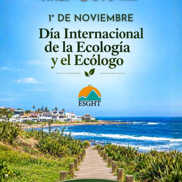 1° de noviembre - Día Internacional de la Ecología y el Ecólogo